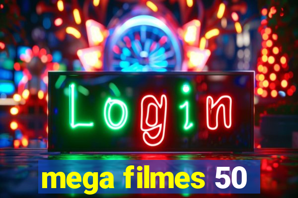 mega filmes 50